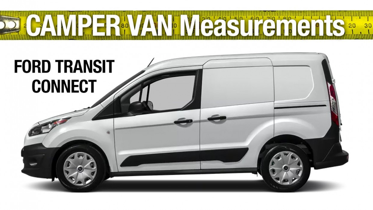 Ford Transit Connect Van Measurements Interior Dimensions Van Build  Campervan - ford transit connect dimensions